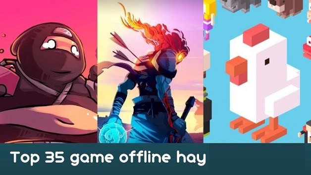 Giới thiệu các trò chơi offline hay tại gameofflinehaynet